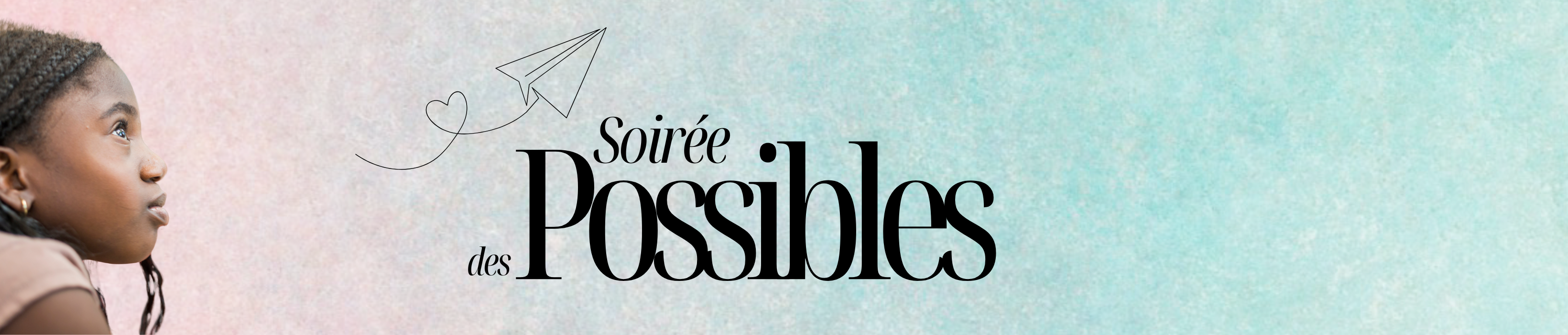 La soirée des possibles